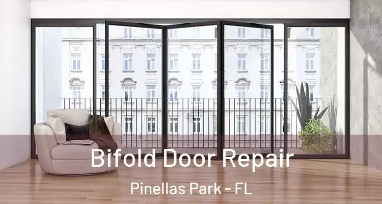  Bifold Door Repair Pinellas Park - FL
