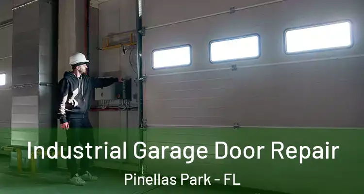  Industrial Garage Door Repair Pinellas Park - FL