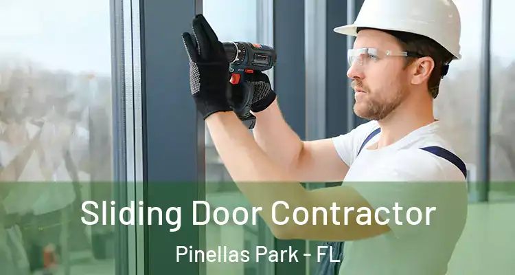  Sliding Door Contractor Pinellas Park - FL