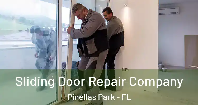  Sliding Door Repair Company Pinellas Park - FL