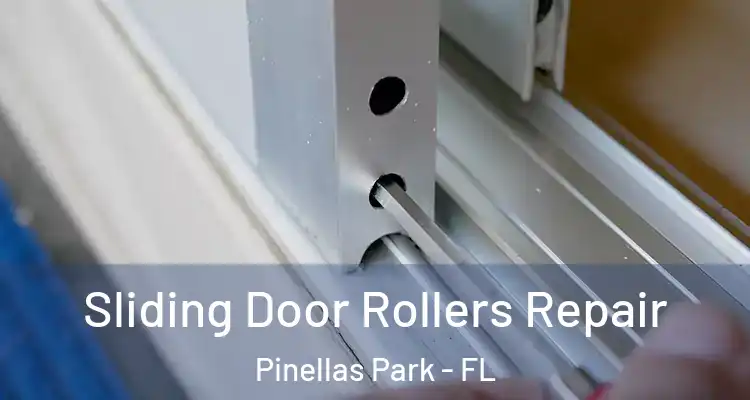  Sliding Door Rollers Repair Pinellas Park - FL